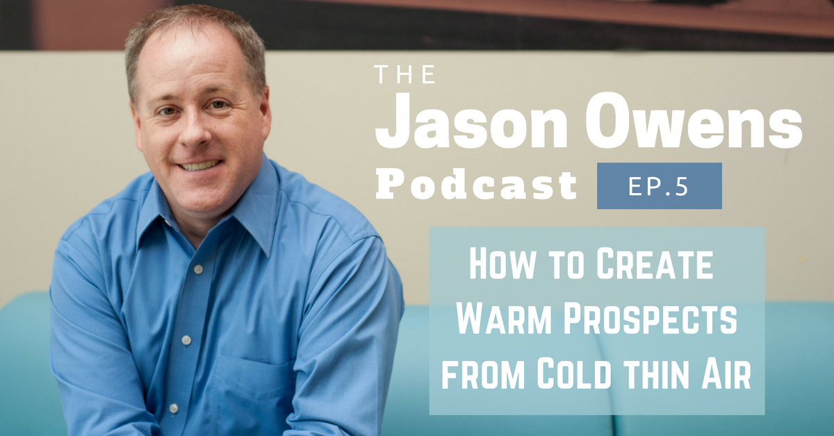 005: Developing Warm Prospects from Cold Thin Air [Podcast]